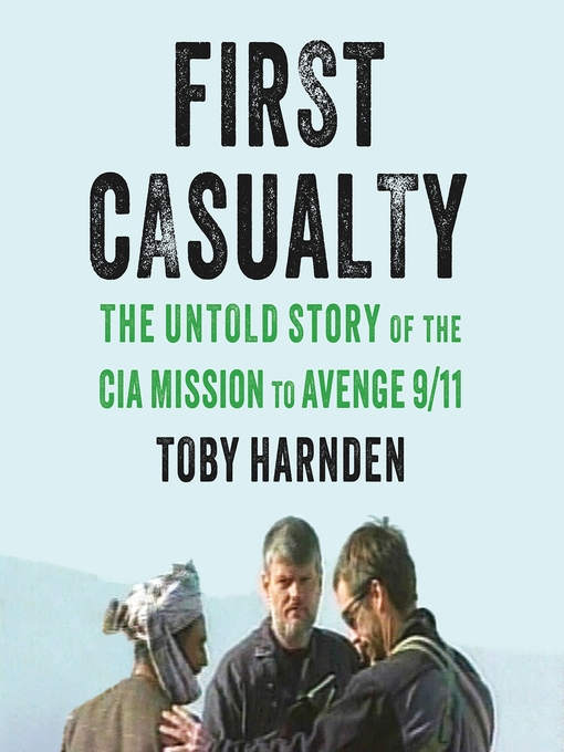 Title details for First Casualty by Toby Harnden - Wait list